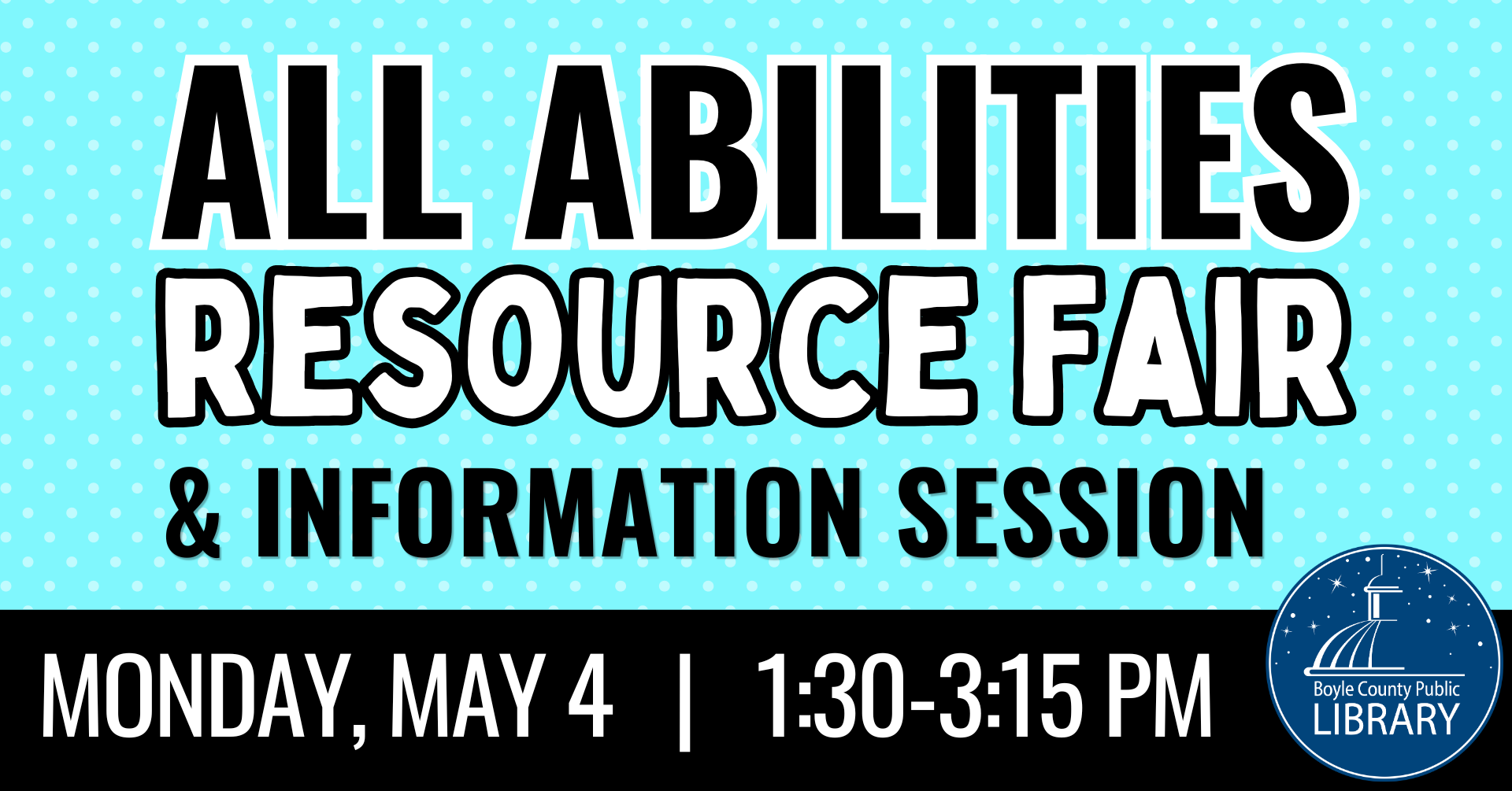 All Abilities Resource Fair and Information Session on May 4 at 1:30 PM