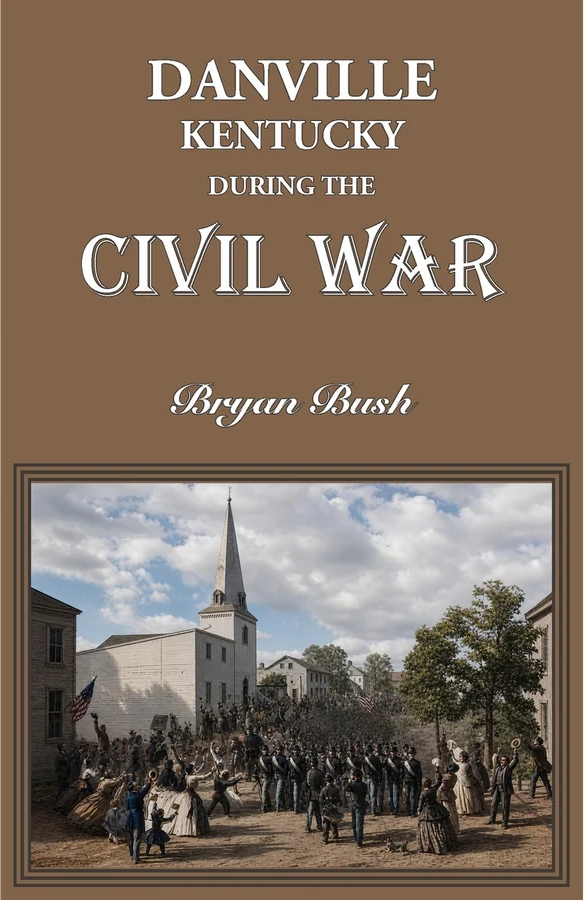 Danville Kentucky During the Civil War Book Cover