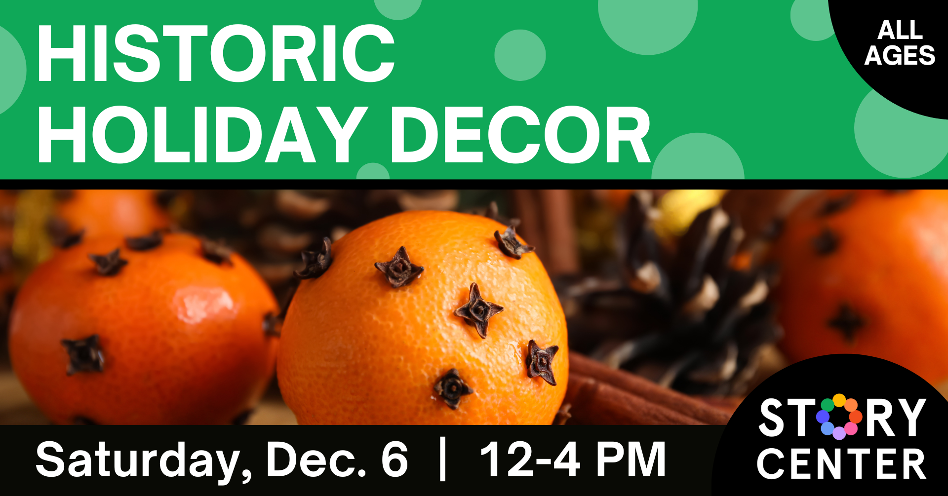 Historic Holiday Decor at the Story Center on Saturday December 6 from 12-4 PM