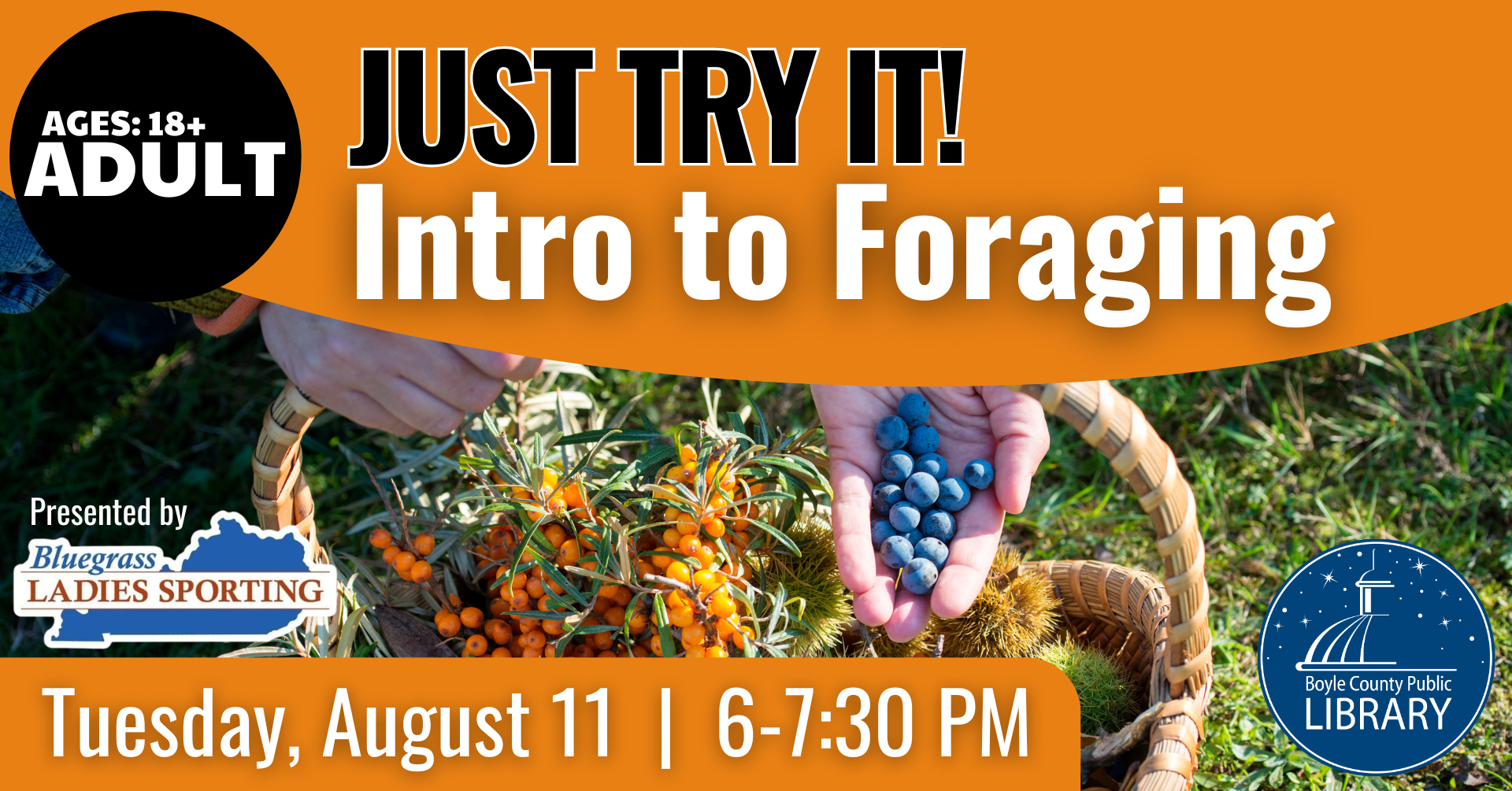 Intro to Foraging on August 11 at 6 PM for ages 18+