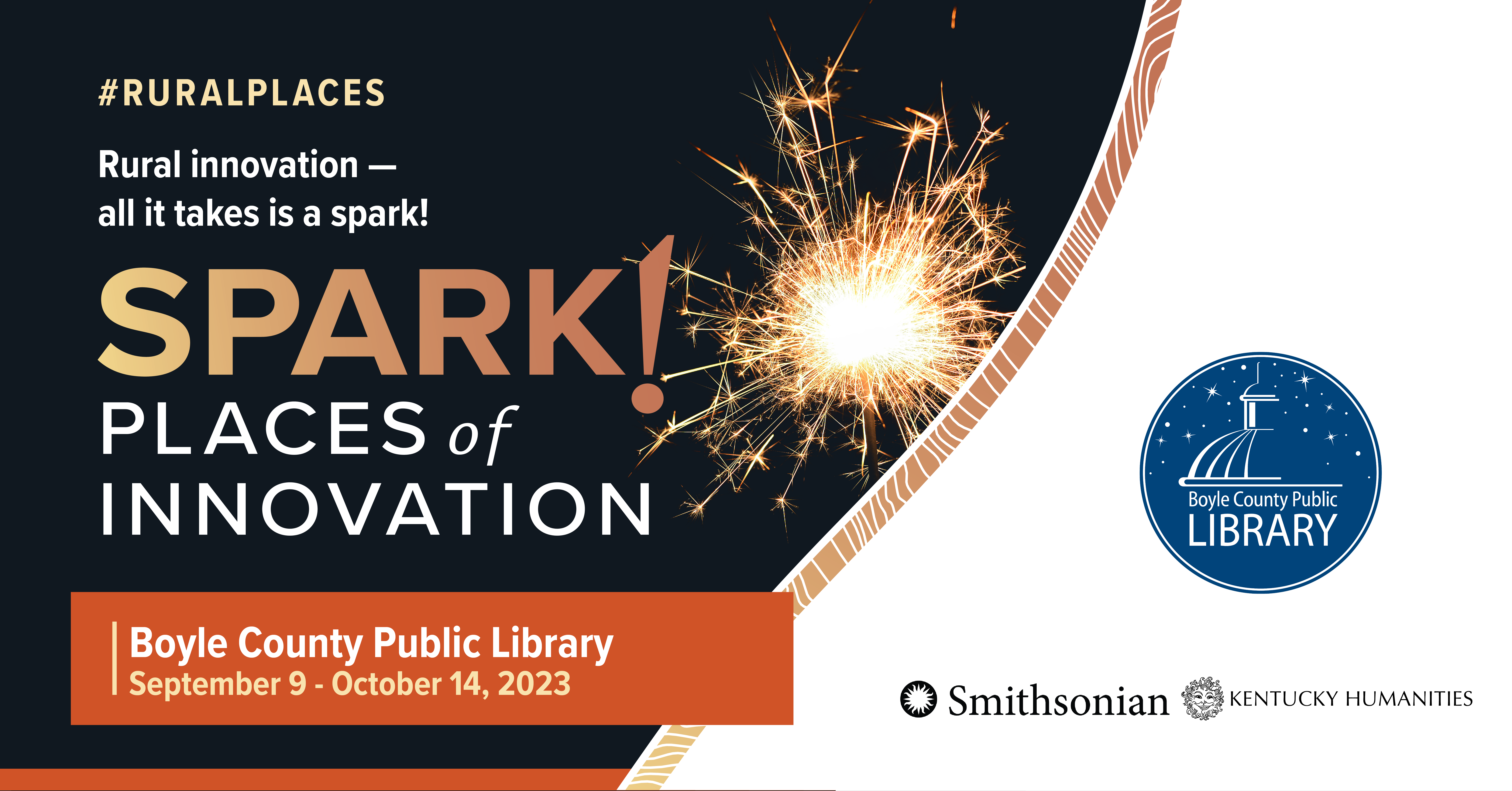 SPARK Places of Innovation Exhibit