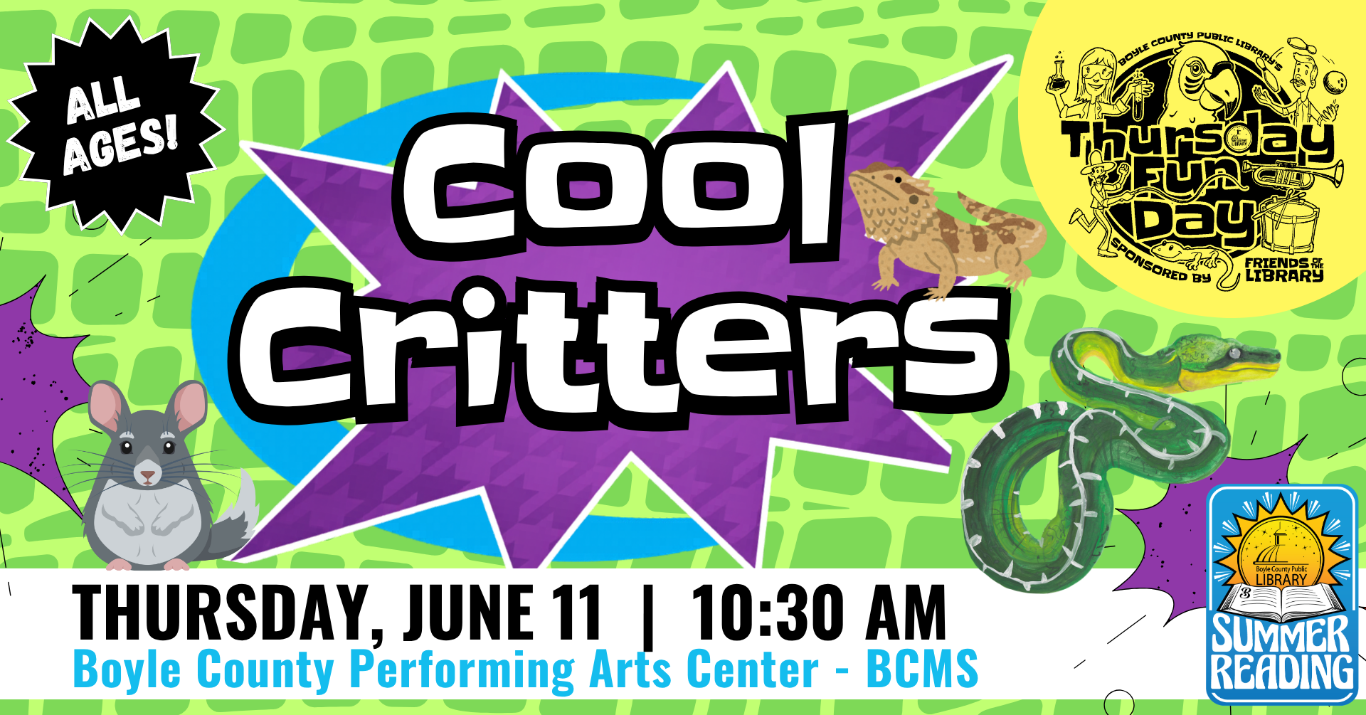 Thursday FunDay - Cool Critters on June 11 at 10:30 AM at Boyle County Performing Arts Center in Danville